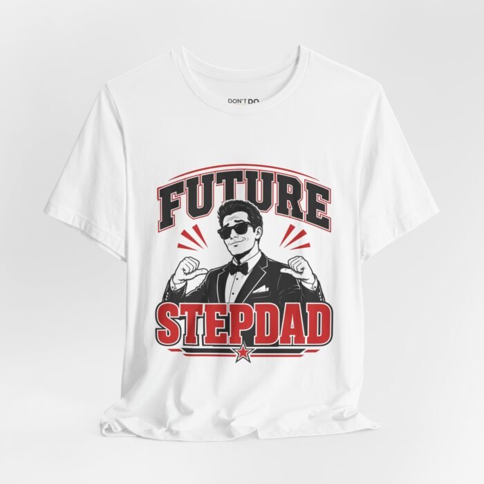 Future Stepdad – Funny Wedding T-Shirt